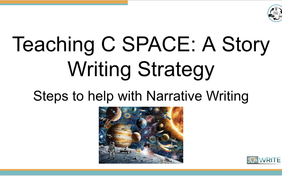 Teaching C SPACE: A Story Writing Strategy